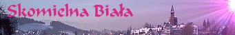 Skomielna Bia�a - powr�t do korzeni